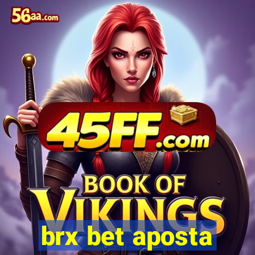 brx bet aposta